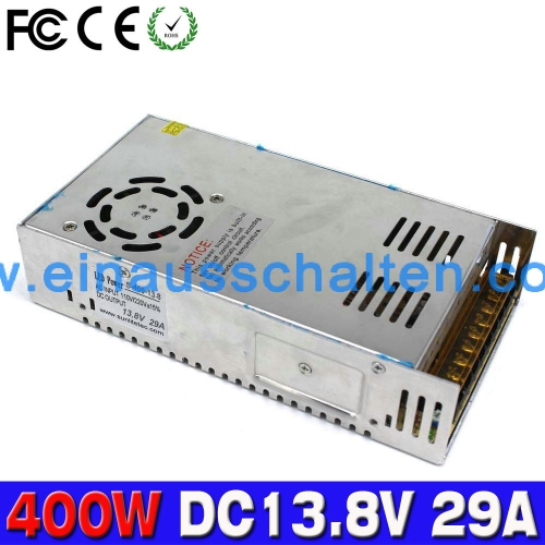 Schaltnetzteil 13,8V 29A 400W Beleuchtung Transformator Power Adapter AC110V 220V DC13.8V LED-Treiber-LED für CNC CCTV DIY