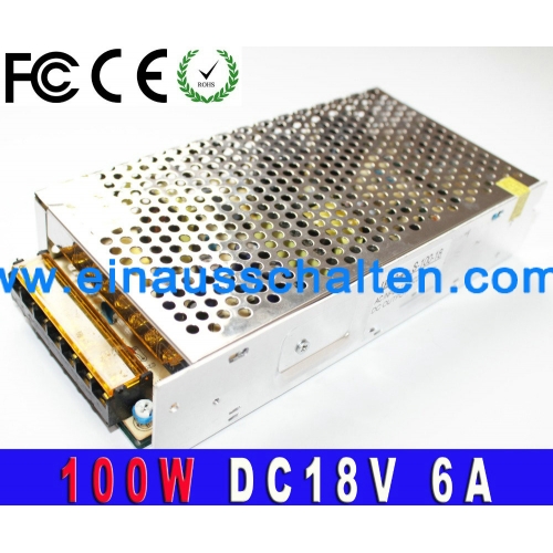 100W 6A 18V DC-Schalt netzteil -LED-Power Adapter Transformatoren 110V-220V AC-DC-USV für 3528 5050 LED-Streifen-Licht CNC-Drucker