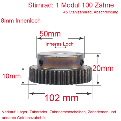 Stirnrad 1 Modul 100 Zähne Nabendurchmesser 50 Innenbohrung 8 Keine Schrauben